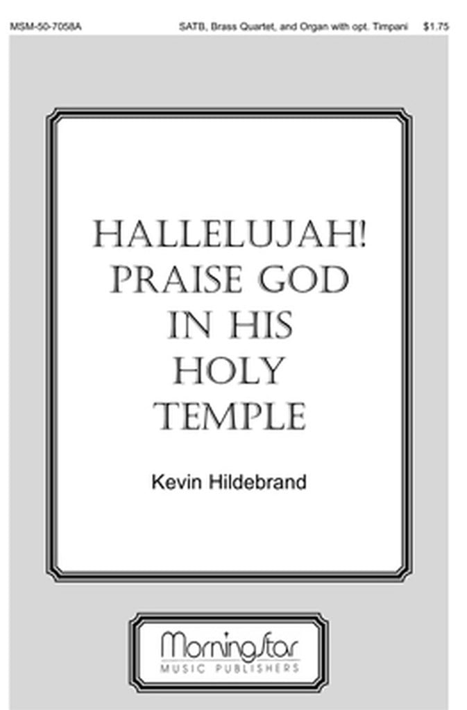 Hallelujah! Praise God in His Holy Temple
